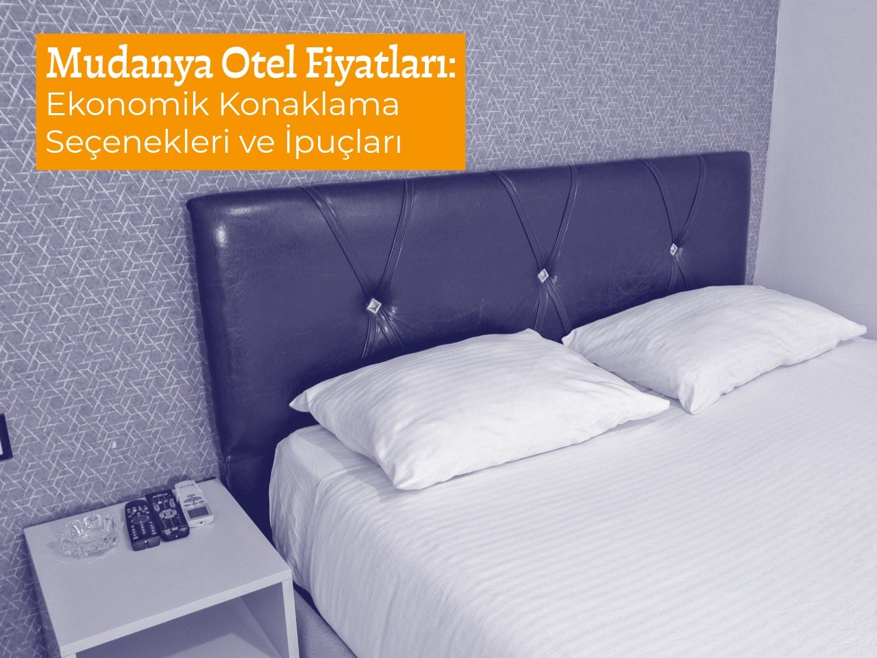 Mudanya Otel Fiyatları: En Ekonomik Konaklama Seçenekleri ve İpuçları