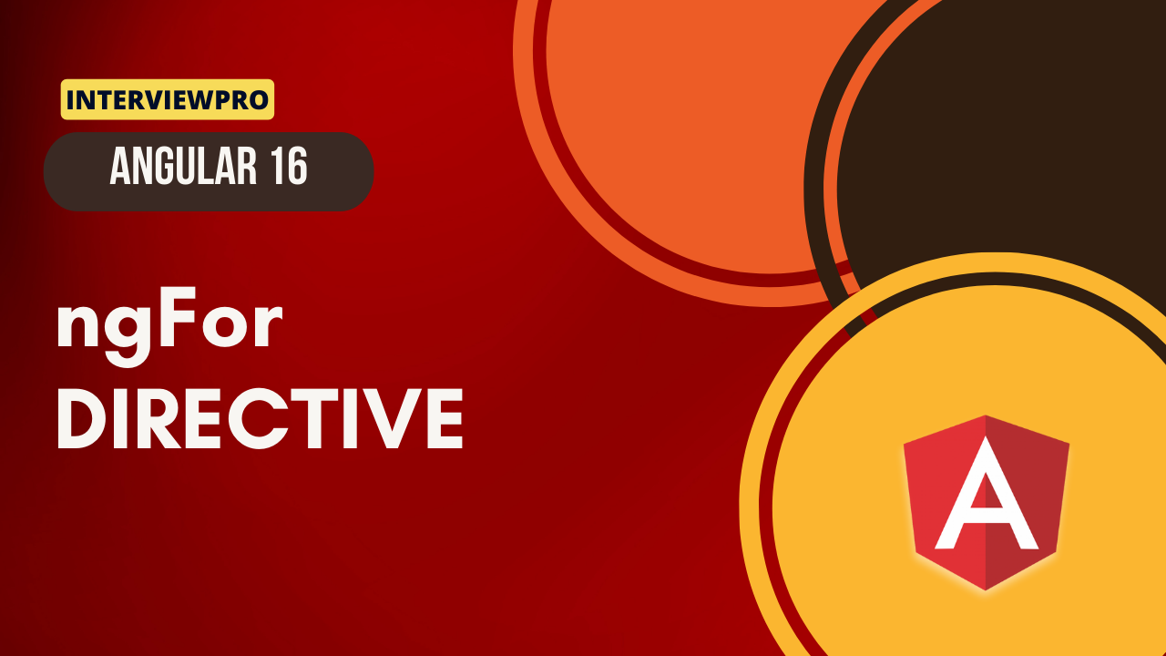 *ngFor Directive in Angular