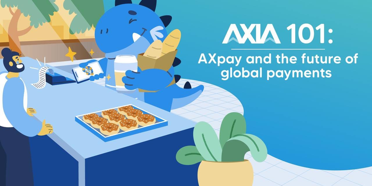 AXIA 101: AXpay and the future of global payments