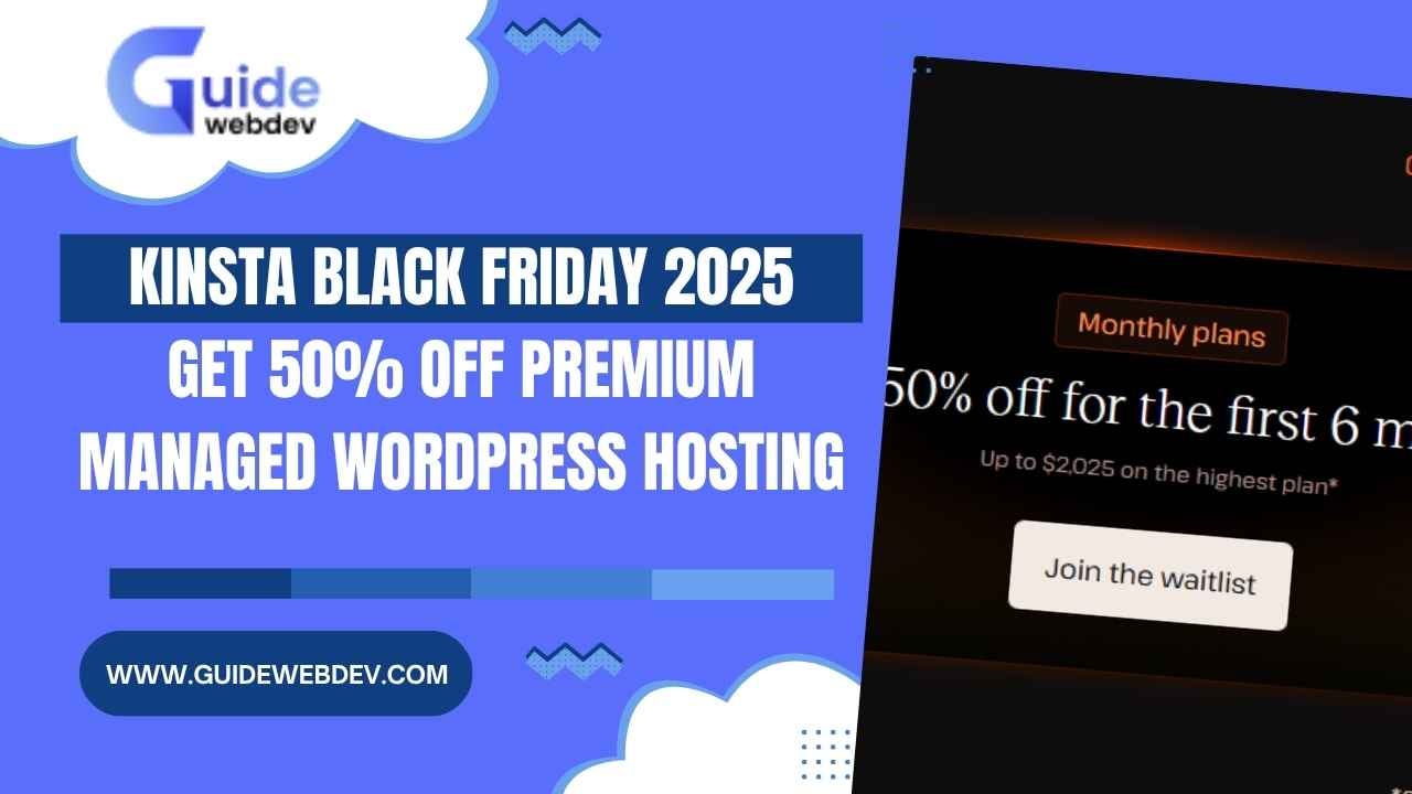 Kinsta Black Friday 2025: 50% Off Managed WordPress Hosting