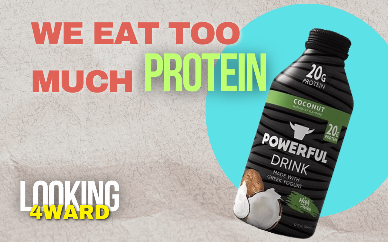 Why You’re Probably Overdoing It on Protein — Explained