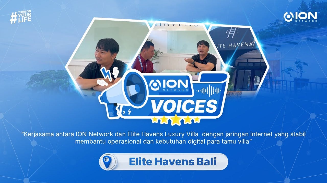 Elite Havens Bali Praises ION Network, Highlights After-Sales Support and Response Speed