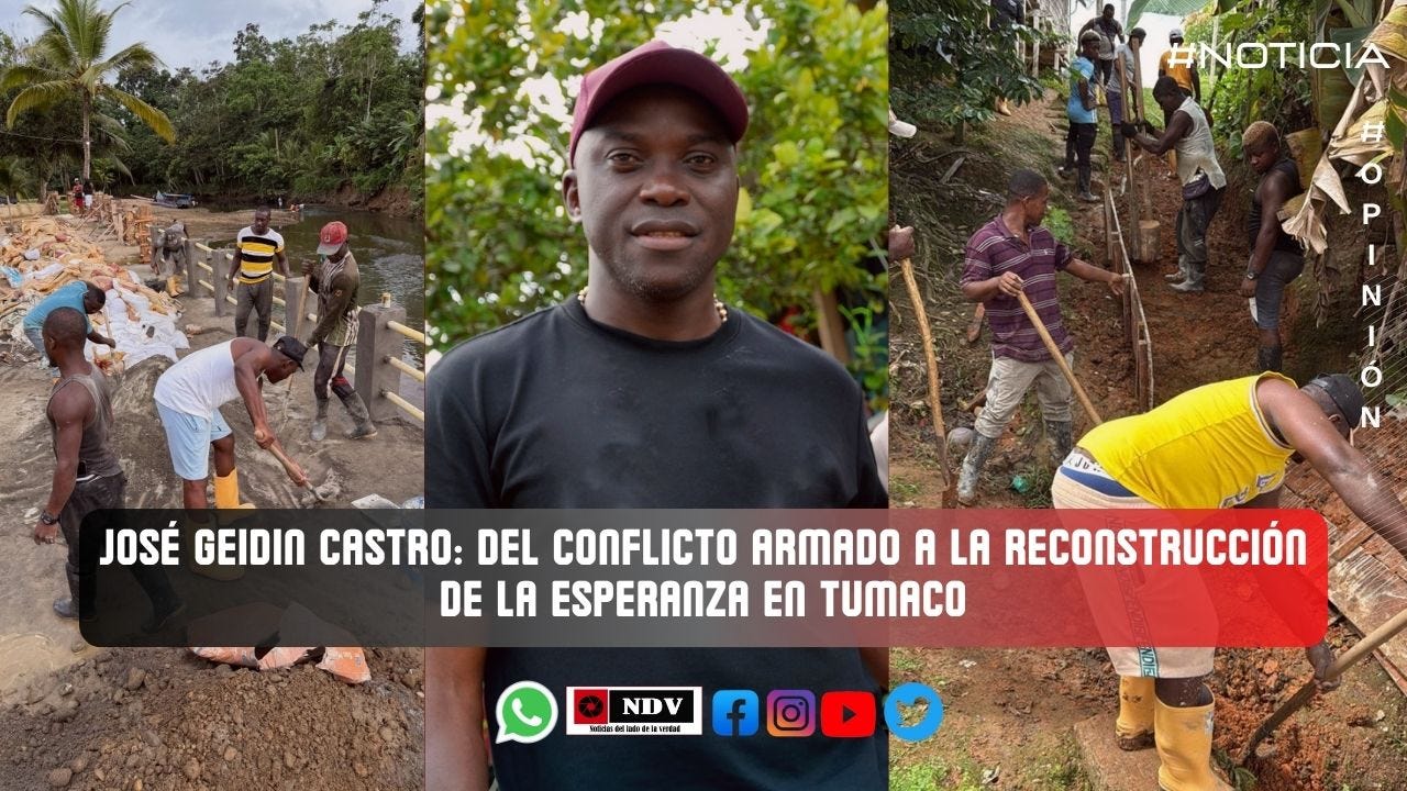 José Geidin Castro: del conflicto armado a la reconstrucción de la esperanza en Tumaco