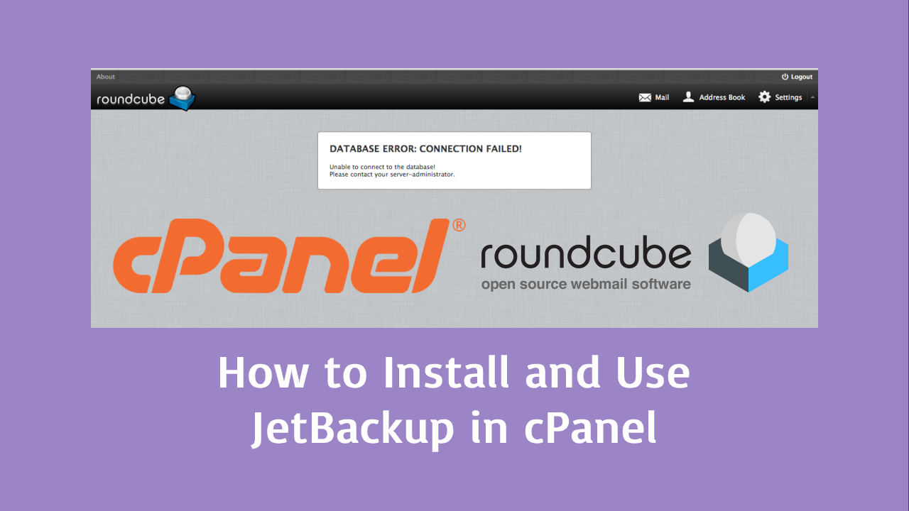 Database Error Connection Failed — RoundCube in cPanel [Solved]