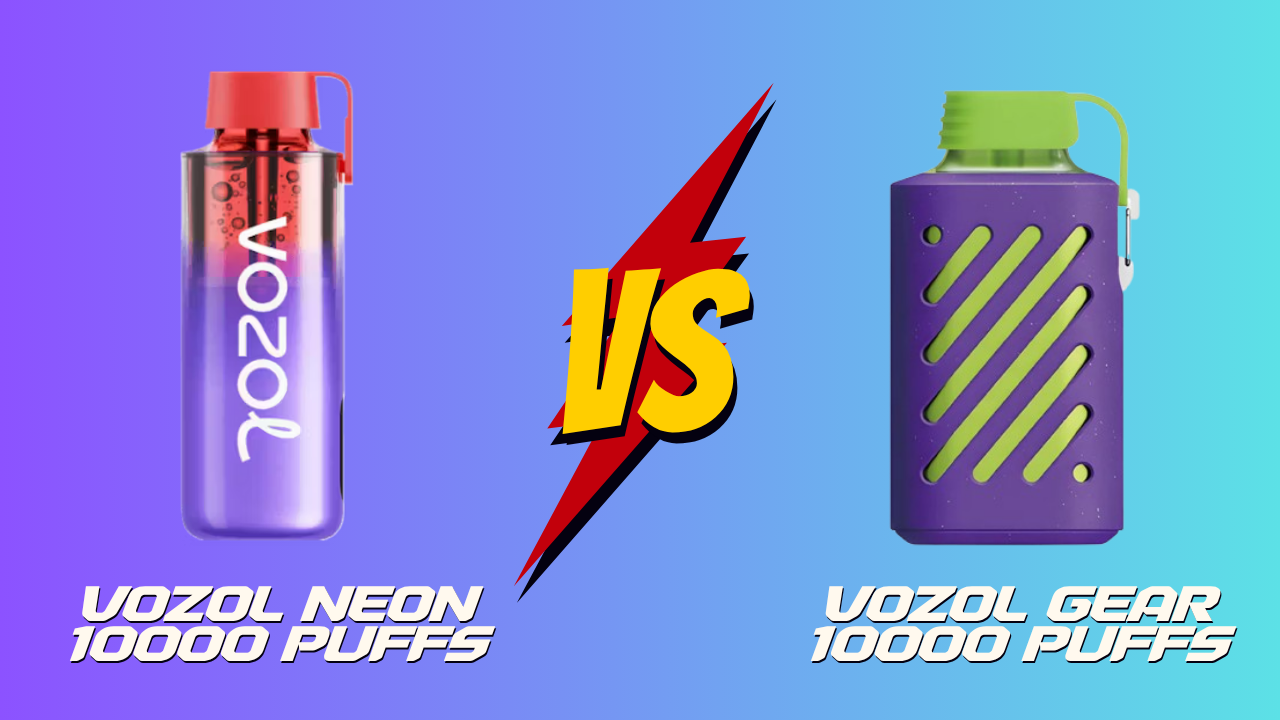 VOZOL Neon 10000 Puffs vs. VOZOL Gear 10000: Which One Should You Buy?
