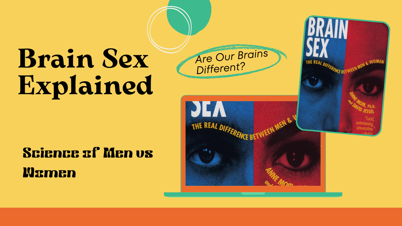 Brain Sex: The Real Difference Between Men and Women — An In-Depth Review