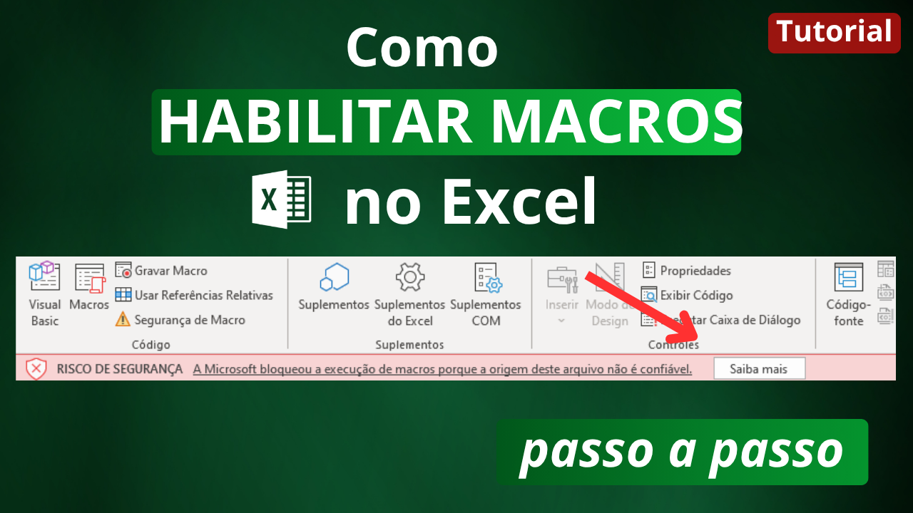 🔔[Passo a Passo] Como Habilitar Macros no Excel — A Microsoft bloqueou a Execução de Macros