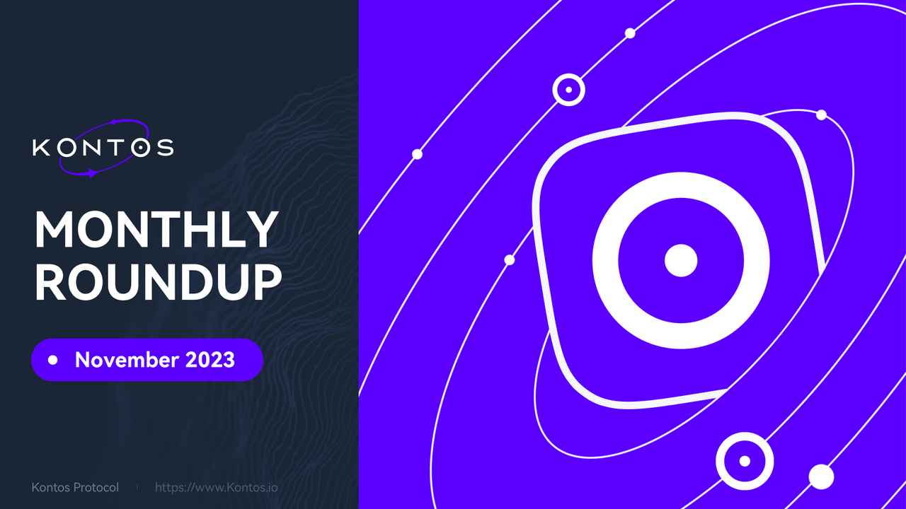 Kontos Monthly Roundup: November 2023 — Featuring KontosBot’s Official Launch on Mainnet