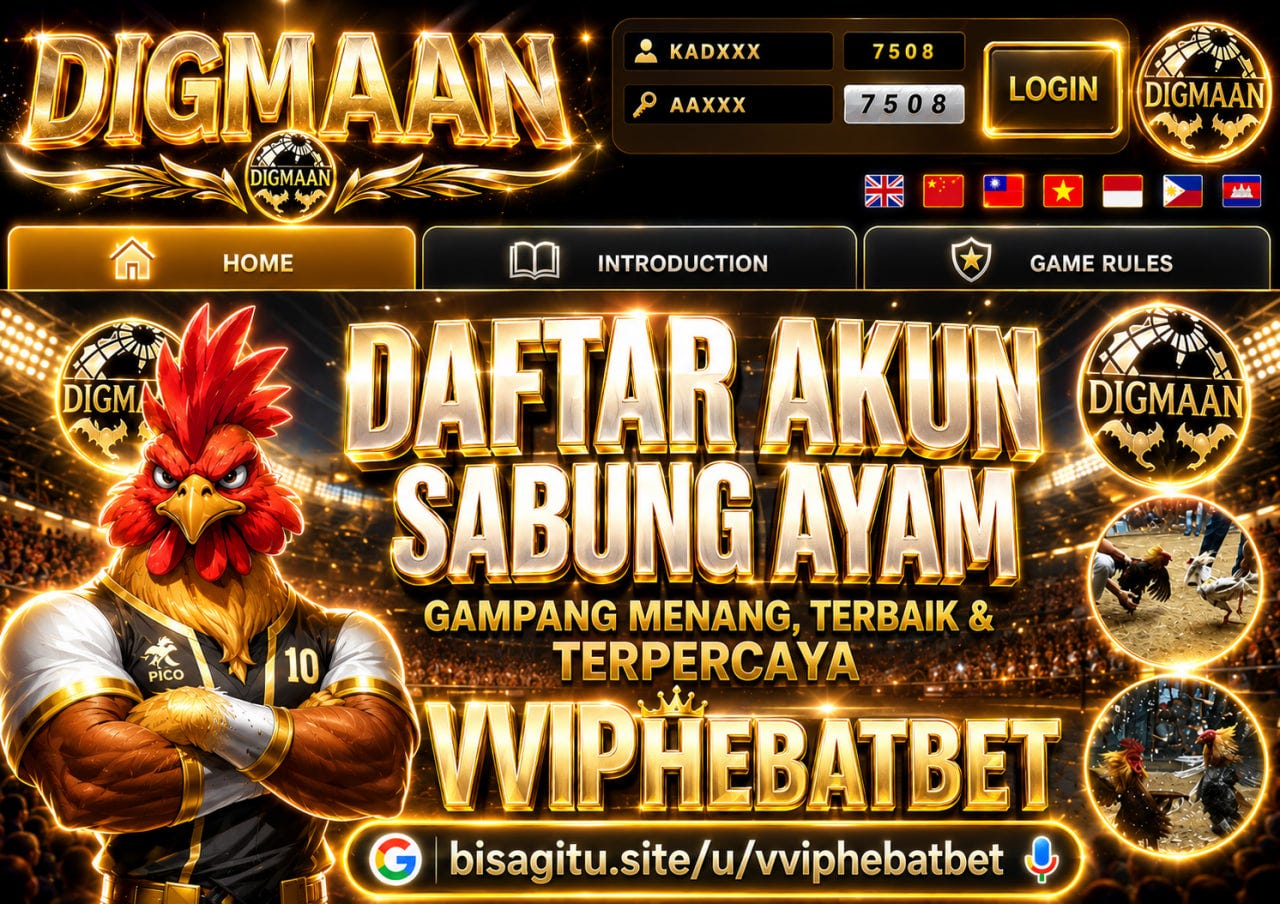 AGEN SABUNG AYAM DIGMAAN TERPERCAYA & TERBAIK VVIPHEBATBET