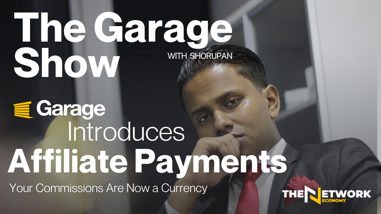Garage Just Turned Your Affiliate Commissions Into a Fully Spendable In-Platform Currency.