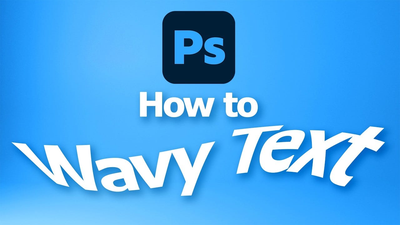 How to Make Wavy Text in Photoshop