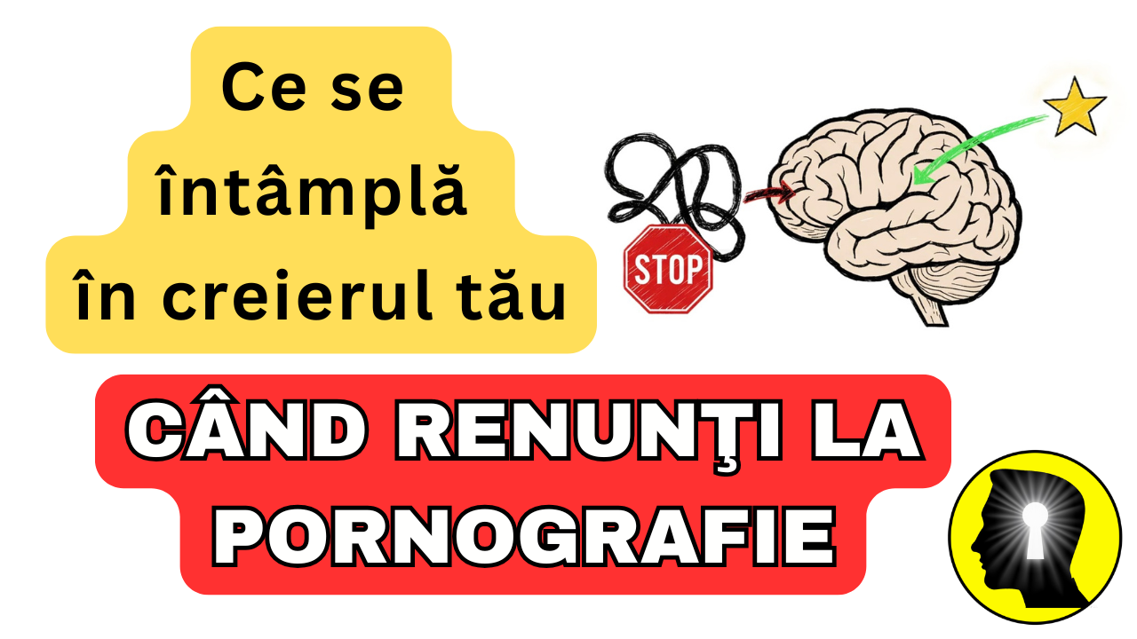 Renunțarea la Pornografie: Ce Se Întâmplă în Creier?