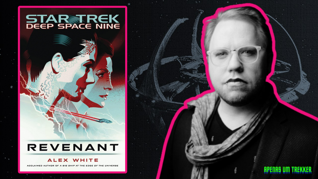 Entrevista com Alex White, autor de ‘Star Trek DS9 — Revenant’