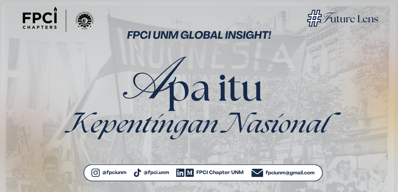 Apa Itu Kepentingan Nasional?