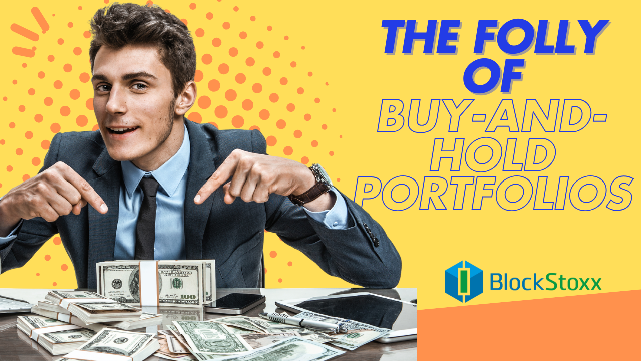 The Folly of Buy-and-Hold Retirement Portfolios