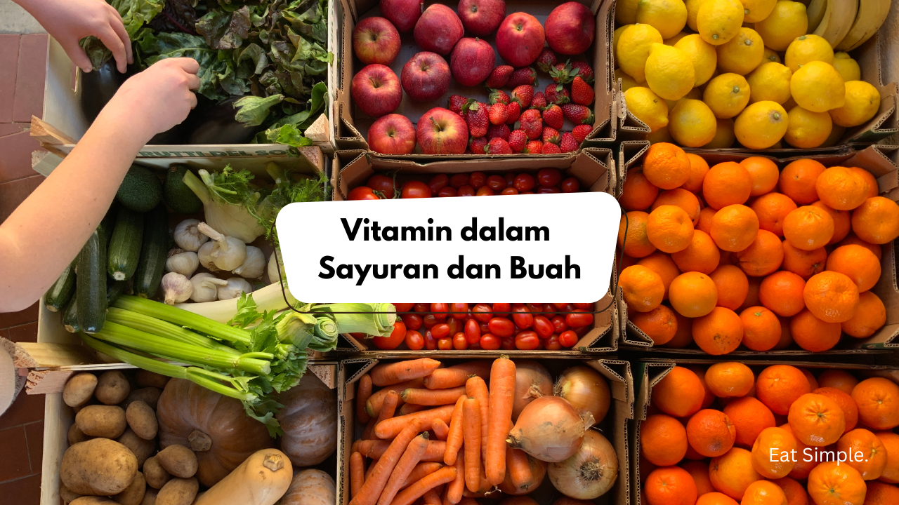 Vitamin dalam Sayuran dan Buah