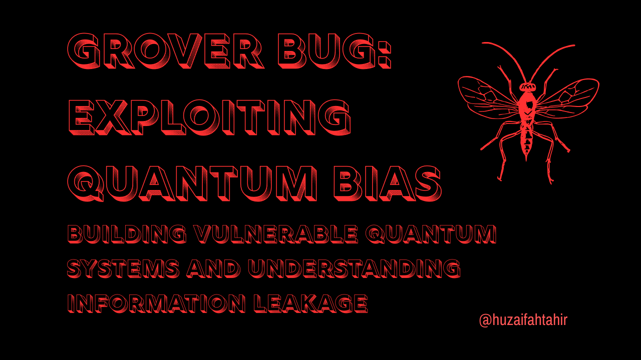Grover Bug: Exploiting Quantum Bias