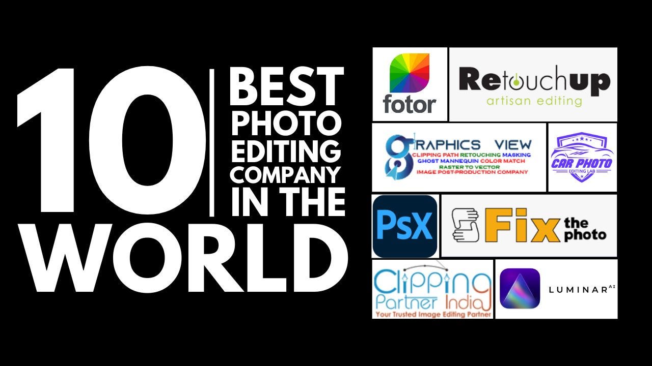 Top 10 Photo Editing Service Providers in the World for 2024