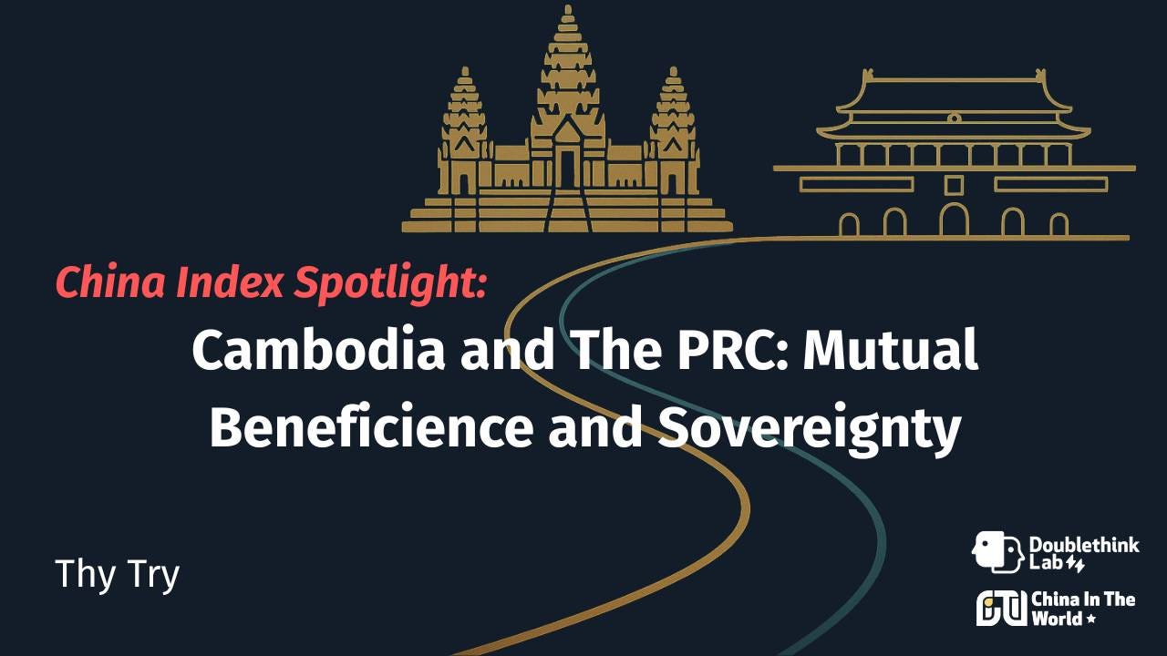 China Index Spotlight: Cambodia and the PRC: Mutual Beneficence and Sovereignty