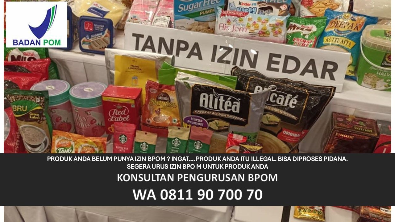 WA : 0811 90 700 70 Jasa BPOM Surabaya