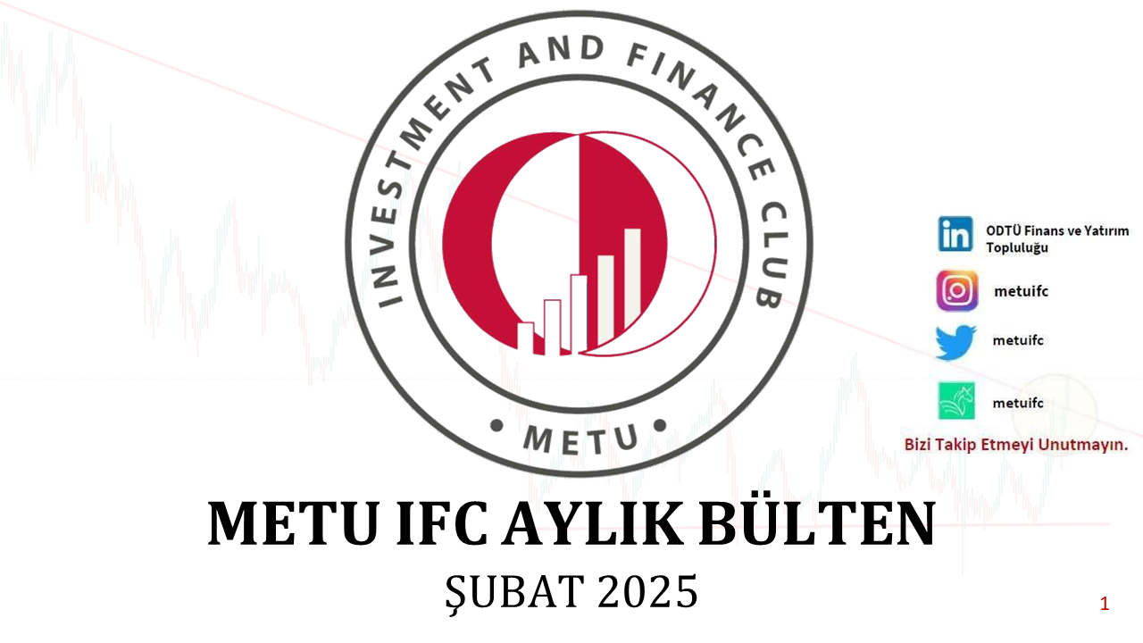 METU IFC AYLIK BÜLTEN- ŞUBAT 2025