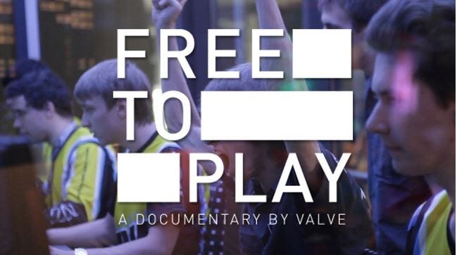 FREE TO PLAY” An inspiring documentary movie by VALVE