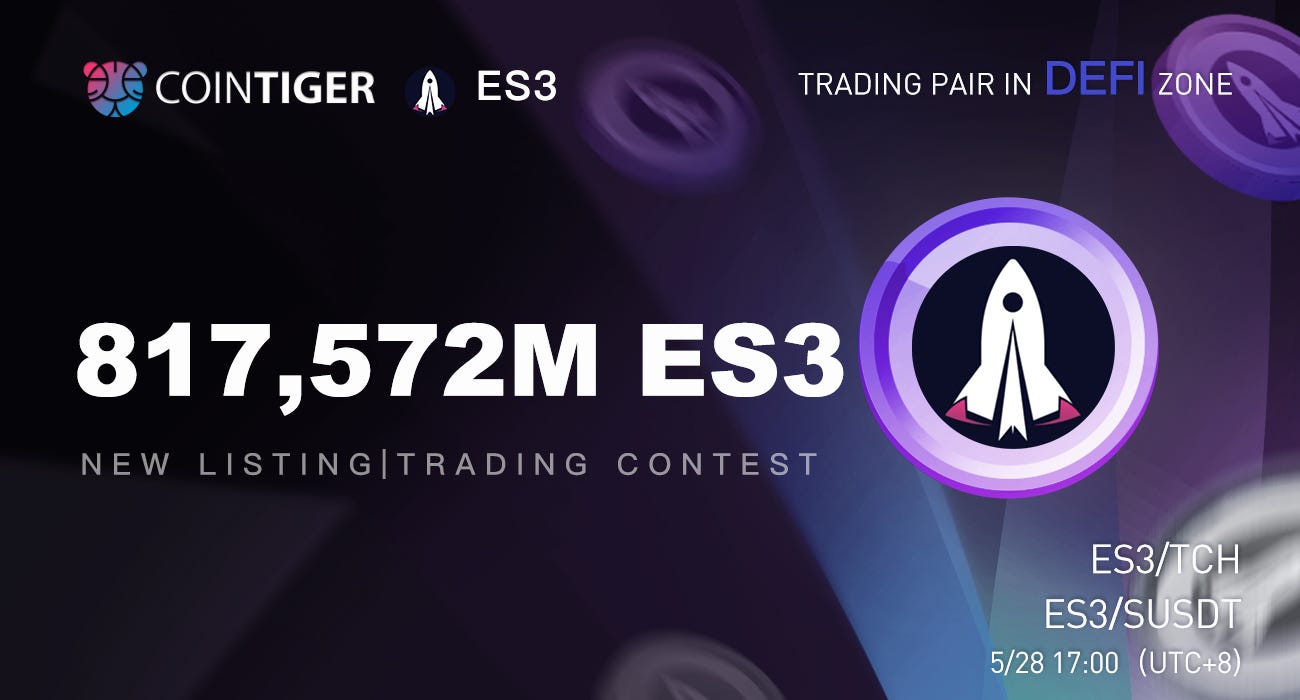 ElonSpace（ES3） Will be Available on CoinTiger. 817,572,000,000 ES3 to Give Away!