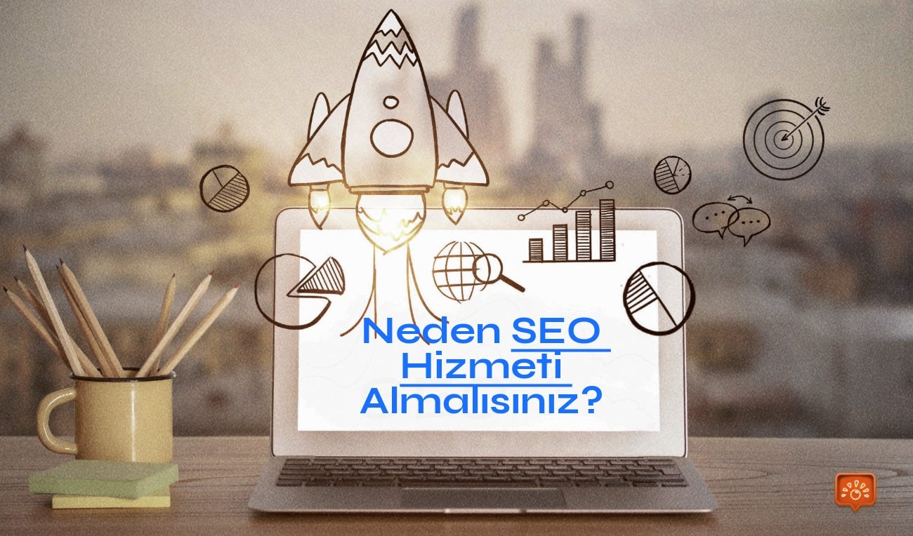 Neden SEO Hizmeti Almalısınız? Reklama Bağımlı Kalmadan Büyümenin En Akıllı Yolu