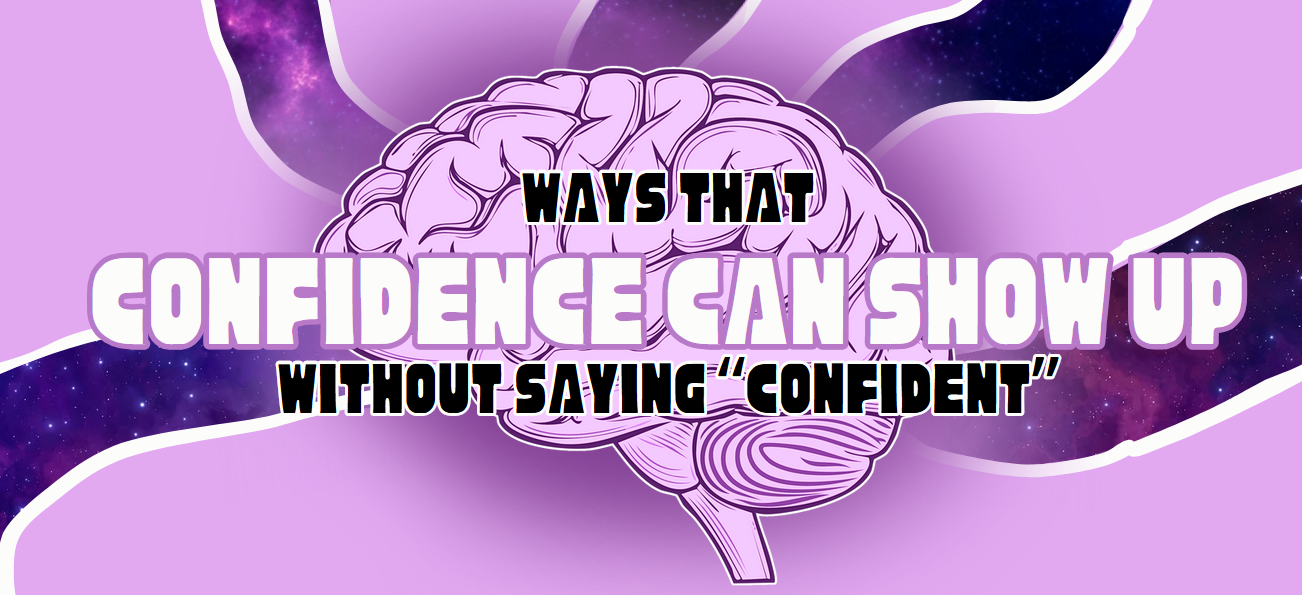 How to Write Confidence