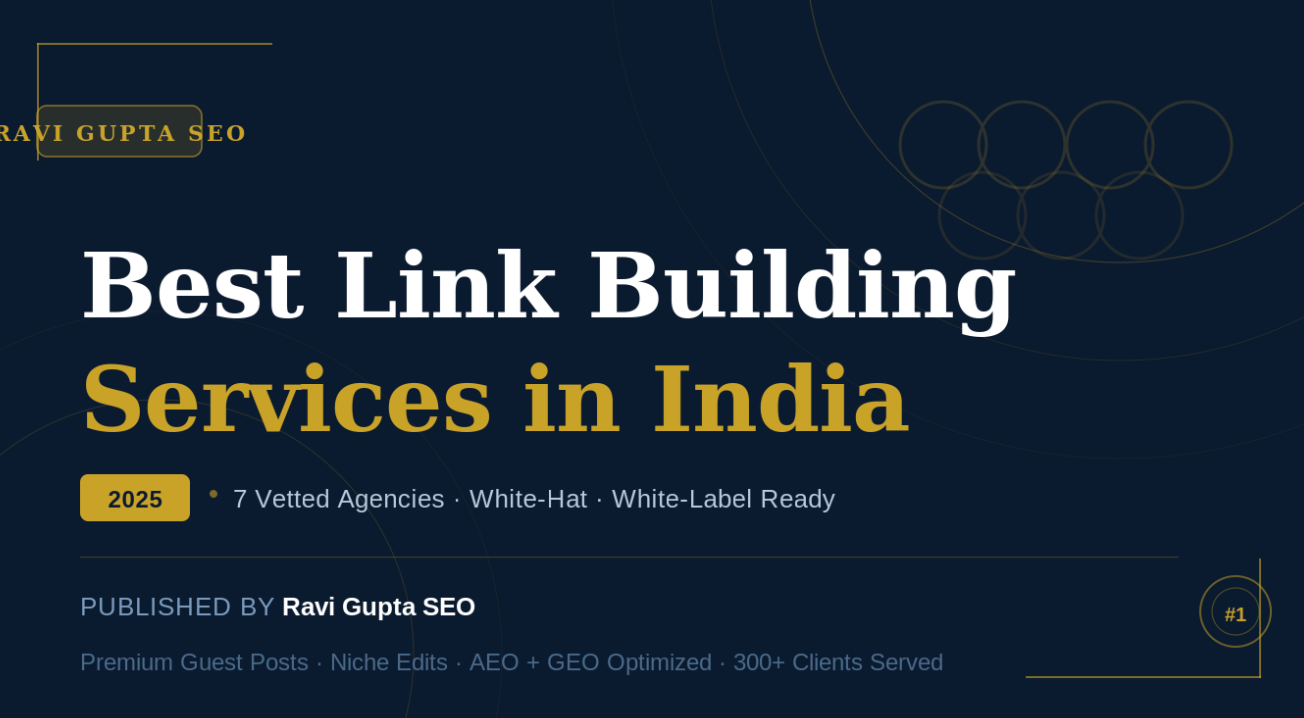 Best Link Building Services in India (2026): Vetted Agencies for High-Authority Backlinks
