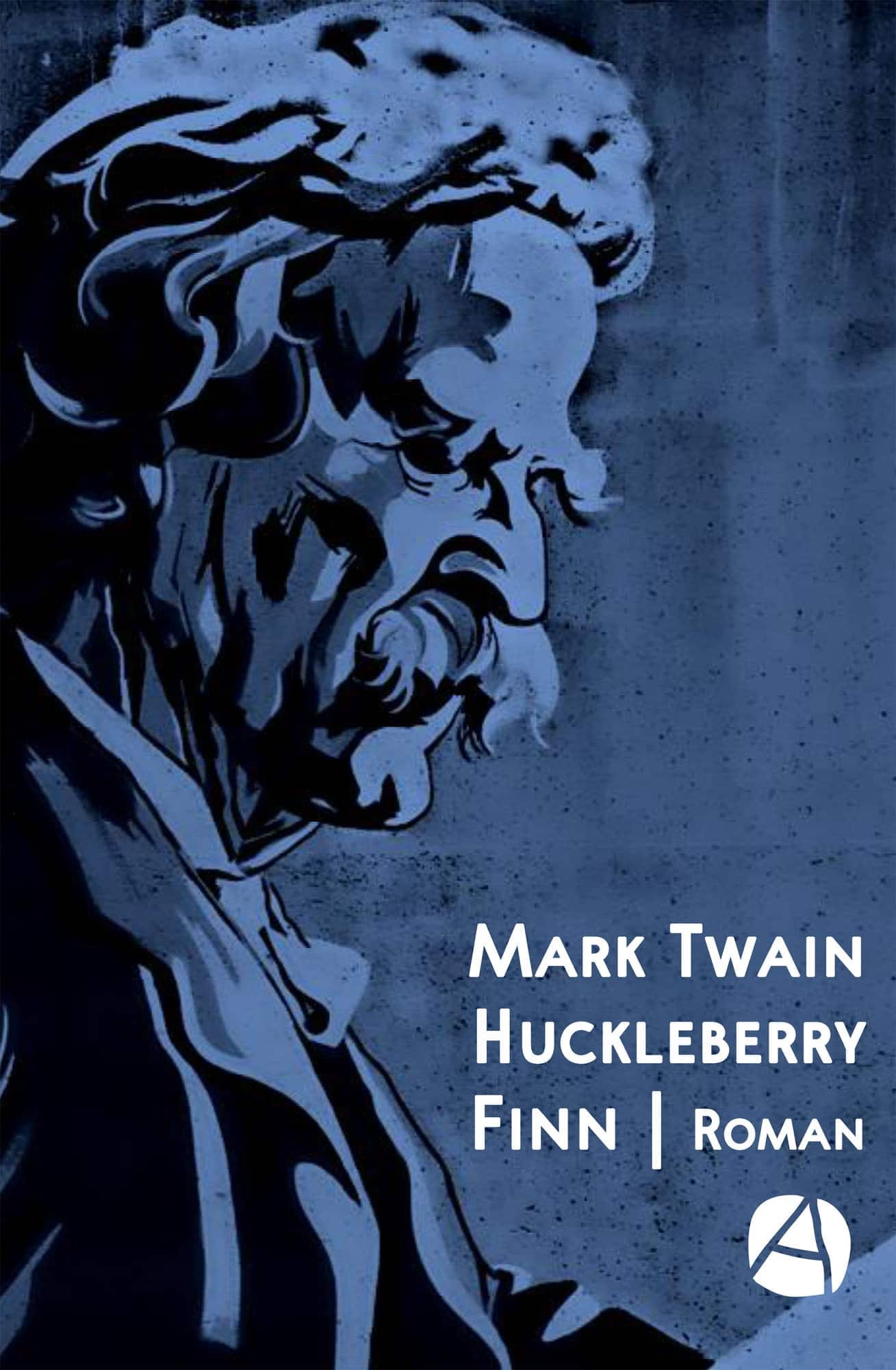 Mark Twain: Huckleberry Finn