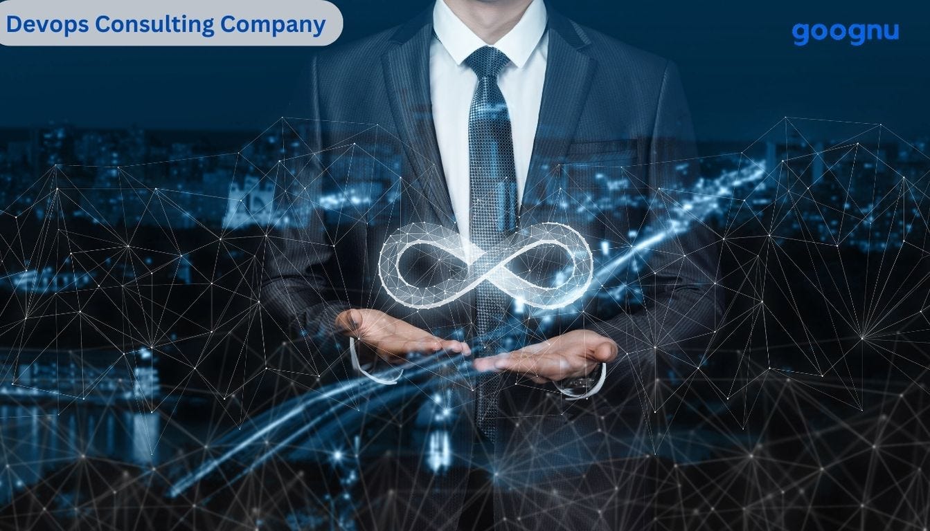 Goognu: The Leading DevOps Consulting Company for Seamless Digital Transformation