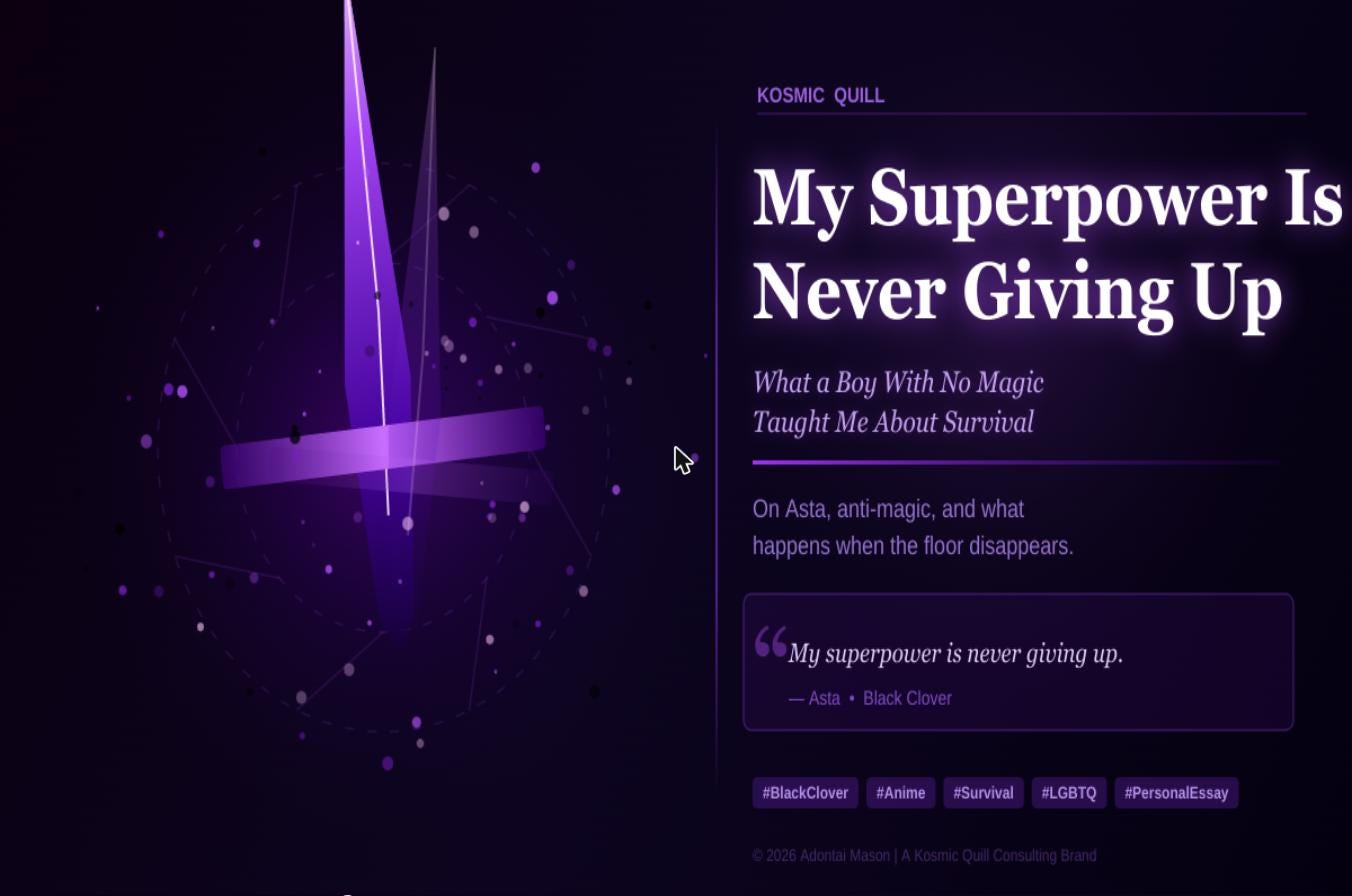My Superpower Is Never Giving Up (What a Boy With No Magic Taught Me About Survival)
