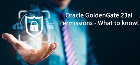 Oracle GoldenGate 23ai Distribution Paths — USERIDALIAS Method — how to ...
