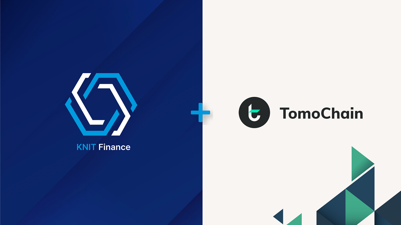Knit Finance integrates Tomochain (TOMO) tokens into its Multichain Platform