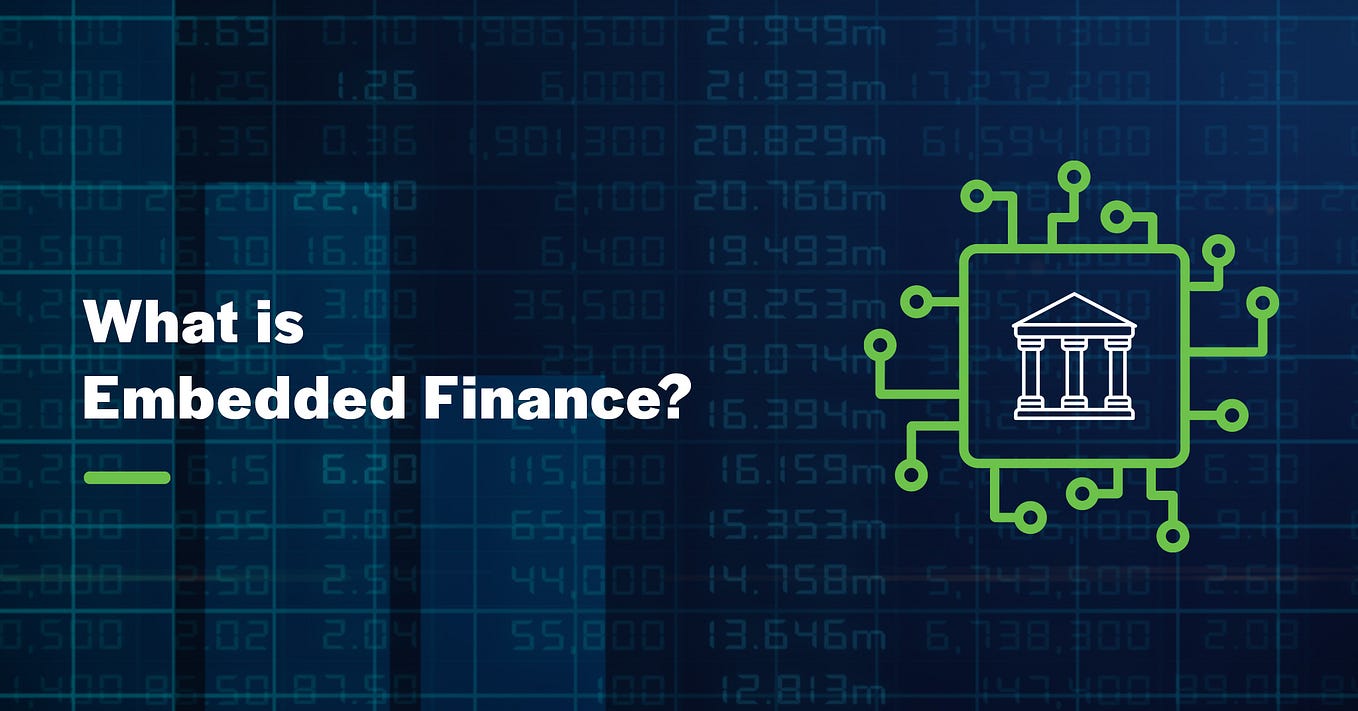 EMBEDDED FINANCE, Let’s take a look at this buzzword.