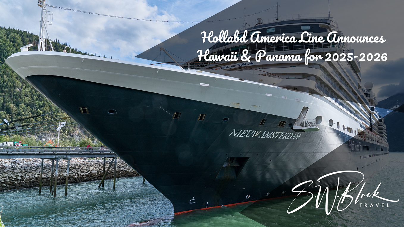 HAL Announces 20252026 Mexico & Pacific Cruises by S.W. Black Mar