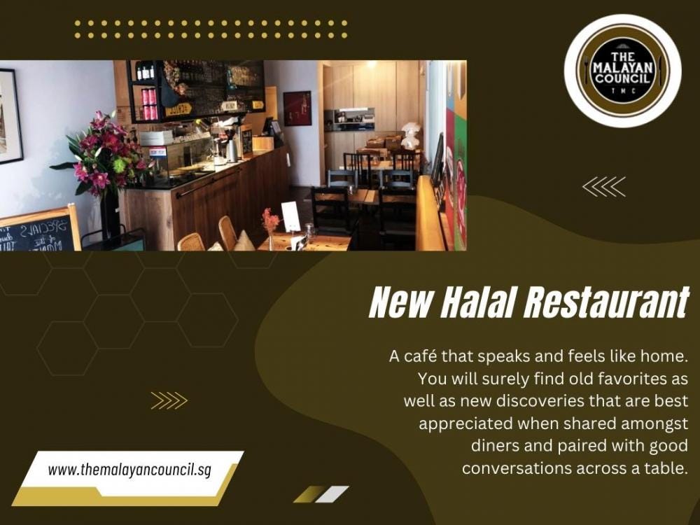 New Halal restaurant Singapore. Dine With Confidence What To Consider