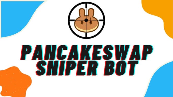 Pancakeswap Sniper Bot - Free Private Trading Bot 2022