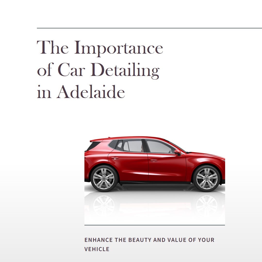 Top 5 Car Wash Techniques In Adelaide by Glyndecarwash Medium