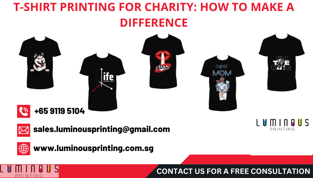 T shirt Printing for Charity How to Make a Difference by