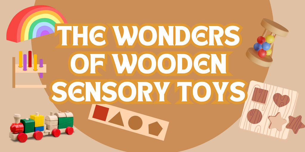 Exploring the Benefits of Wooden Sensory Toys for One-Year-Olds