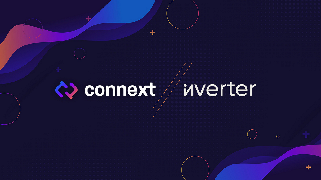 Inverter x Connext: Payment Orders that can Flow Crosschain