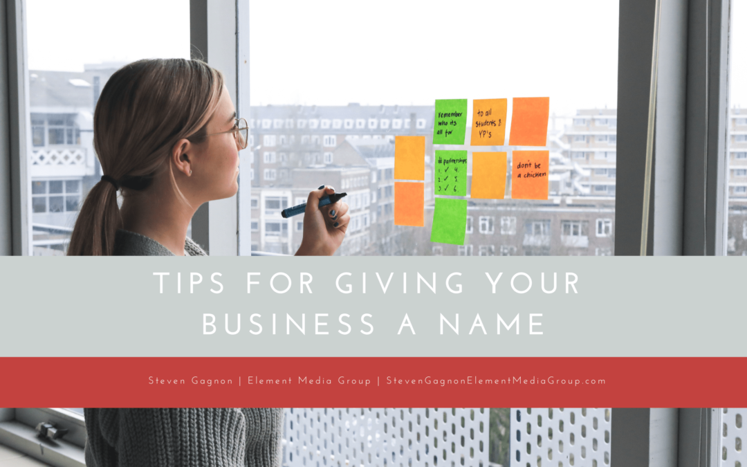 Tips for Giving Your Business a Name | Stev