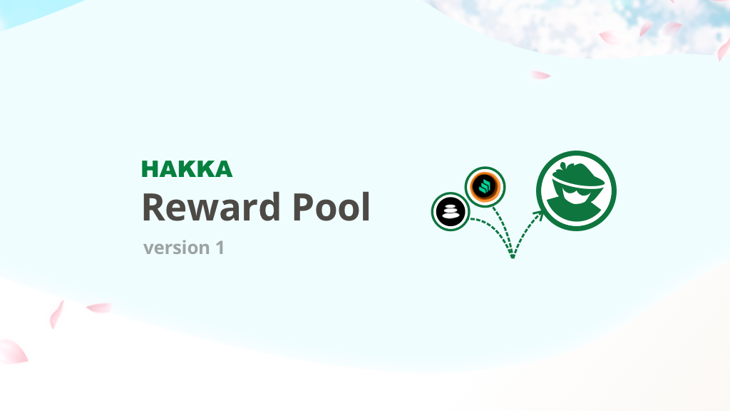HAKKA Reward Pools v1