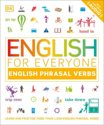 (download) English For Everyone: Phrasal Verbs: An Esl Book Of Over 