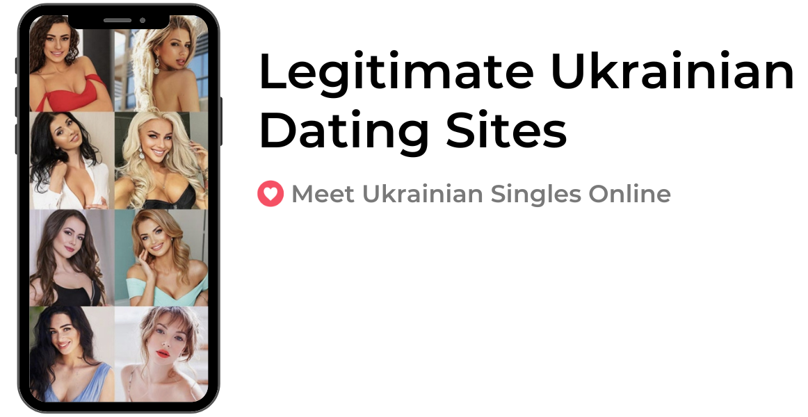 Legitimate Ukrainian Dating Sites