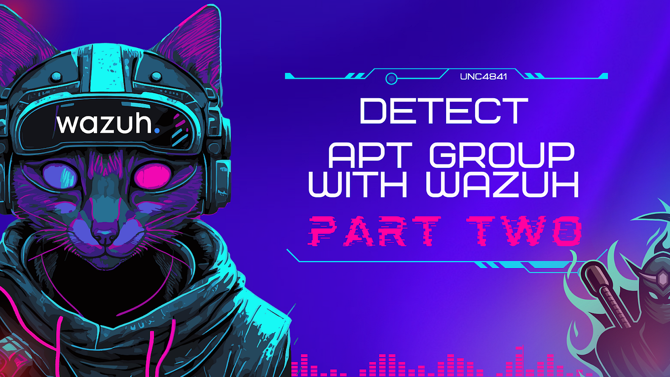 Wazuh : Setup and Detecting Malware | by Laurent Mandine | Medium