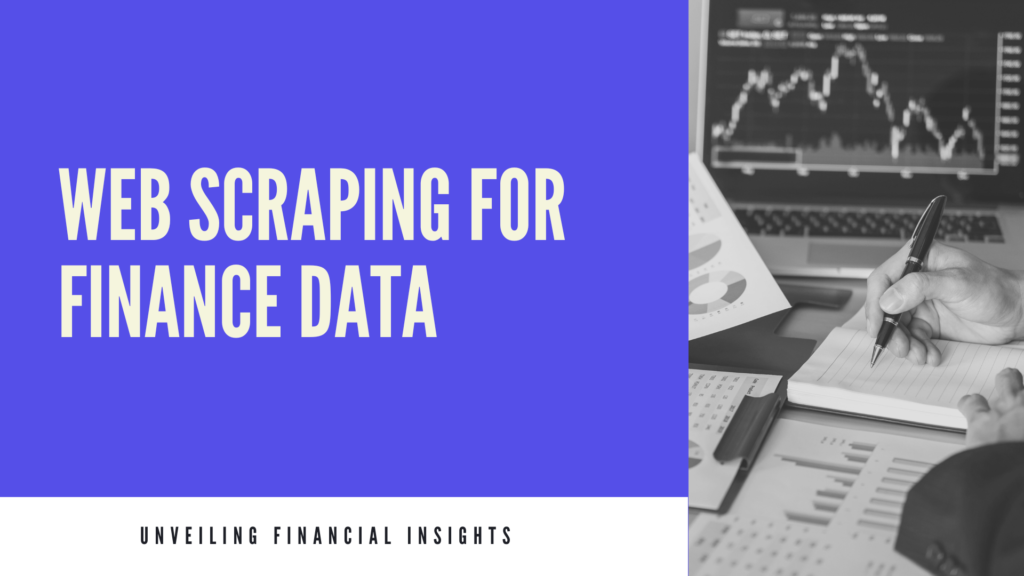 Web Scraping For Finance Data