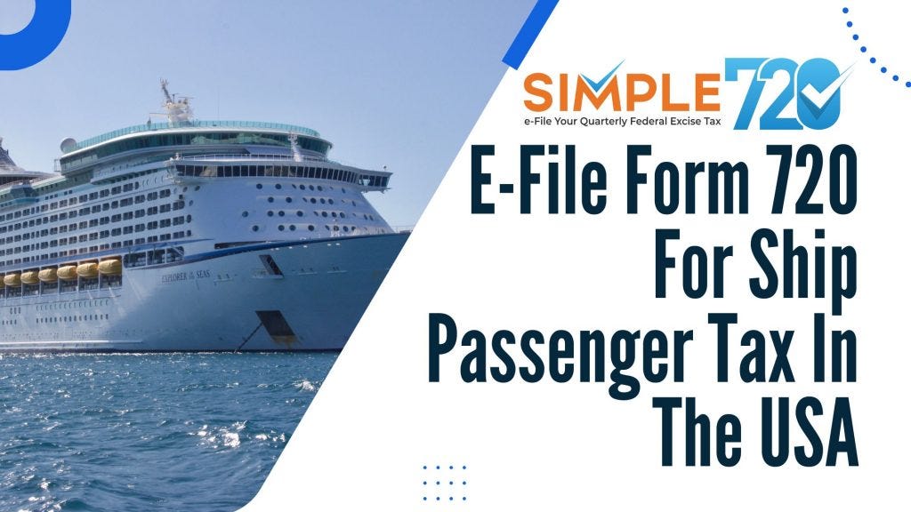 HOW TO EFILE FORM 720 IN THE USA by Simple720 Medium